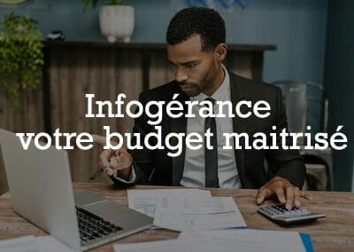 Votre budget infogérance