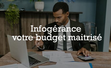 Votre budget infogérance